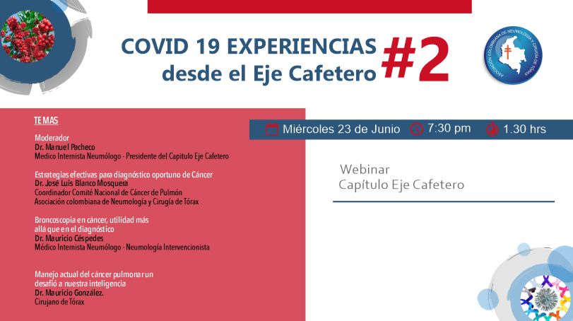 Webinar: COVID-19 EXPERIENCIAS DESDE EL EJE CAFETERO #2