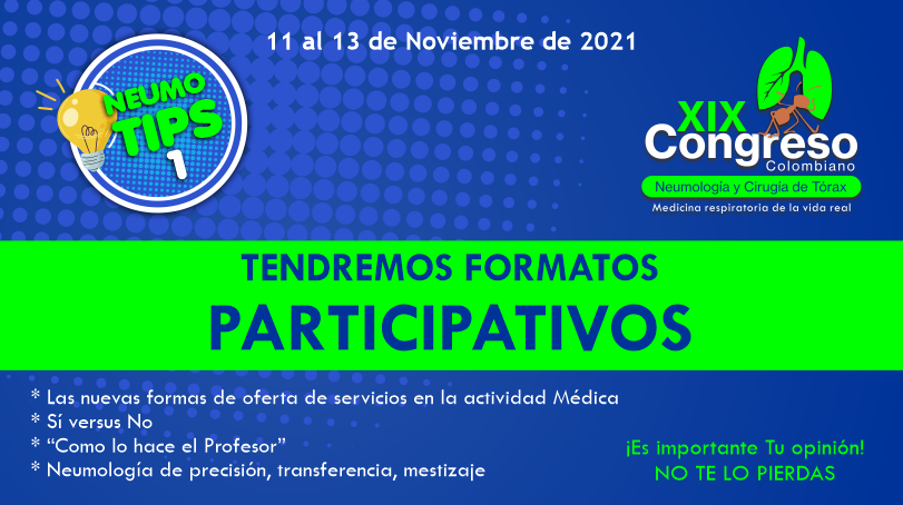 🟢#NeumoTips2 – XIX CONGRESO COLOMBIANO DE NEUMOLOGÍA Y CIRUGÍA DE TÓRAX 2021