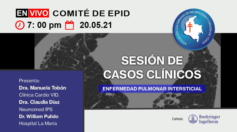 🔴#WEBINAR: SESIÓN DE CASOS CLÍNICOS “ENFERMEDAD PULMONAR INTERSTICIAL”